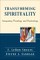 Transforming Spirituality