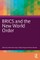 BRICS and the New World Order