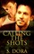 Calling the Shots: A Box Set
