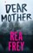 Dear Mother