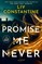 Promise Me Never