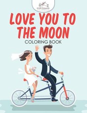 Love You to the Moon Coloring Book