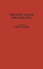 The Rudy Vallee Discography