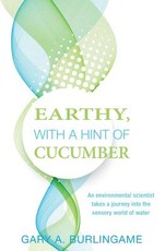 Earthy, With a Hint of Cucumber