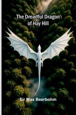 The dreadful dragon of Hay Hill