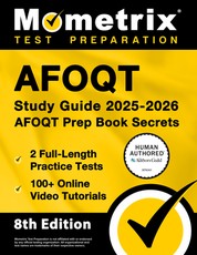 Afoqt Study Guide 2025-2026 - 2 Full-Length Practice Tests, 100+ Online Video Tutorials, Afoqt Prep Book Secrets
