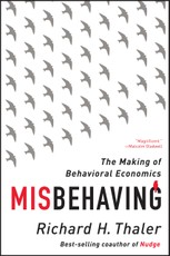 Misbehaving: The Making of Behavioral Economics
