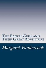 The Ranch Girls and Their Great Adventure