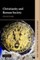 Christianity and Roman Society