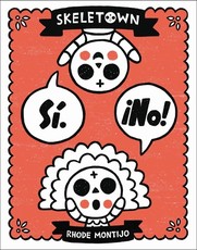 Skeletown: SÃ­. Â¡No!
