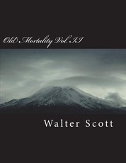 Old Mortality Vol. II