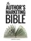 The Author's Marketing Bible