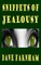 Snippets Of Jealousy