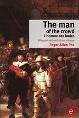 The man of the crowd/L'homme des foules