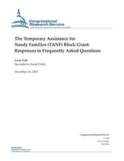 The Temporary Assistance for Needy Families (TANF) Block Grant