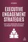 Executive Engagement Strategies