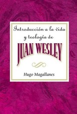 IntroducciÃ³n a la Vida Y TeologÃ­a de Juan Wesley Aeth