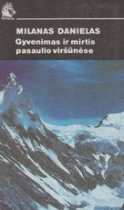 Gyvenimas ir mirtis pasaulio viršūnėse