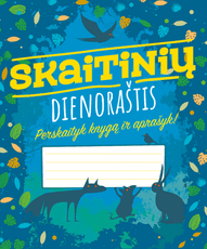 Skaitinių dienoraštis. Perskaityk knygą ir aprašyk