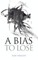 A Bias to Lose