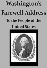 Washington's Farewell Address To the People of the United States