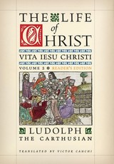 The Life of Christ (Reader's Edition)
