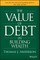 The Value of Debt in Building Wealth
