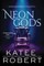 Neon Gods