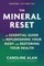 The Mineral Reset