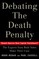 Debating the Death Penalty