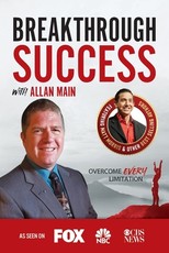 Breakthrough Success with Allan Main
