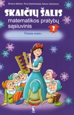 Skaičių šalis. 2-asis matematikos pratybų sąsiuvinis I klasei (2006)
