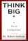 Think Big