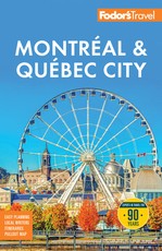 Fodor's Montreal & Quebec City