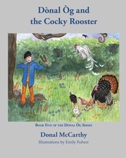 DÃ²nal Ãg and the Cock Rooster