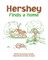 Hershey Finds a Home