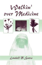 Walkin' Over Medicine