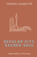 Secular City, Sacred Soul