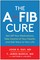 The AFib Cure