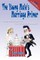 The Young Male's Marriage Primer
