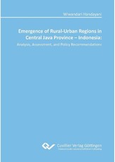 Emergence of Rural-Urban Regions in Central Java Province - Indonesia: Analysis, Assessment, and Policy Recommendations