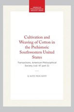 Cultivation and Weaving of Cotton in the Prehistoric Southwestern United States