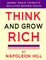 Think and Grow Rich