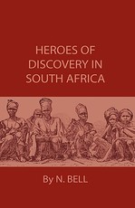 Heroes of Discovery in South Africa