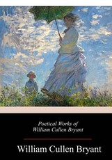 Poetical Works of William Cullen Bryant