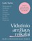 VIDUTINIO AMŽIAUS REIKALAI. Jauskitės užtikrintai kiekviename žingsnyje