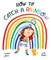 How to Catch a Rainbow