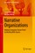 Narrative Organizations