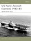 US Navy Aircraft Carriers 1942-45