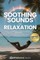Soothing Sounds for Relaxation